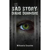 The Sad Story of Diane Dunmore
