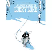 Un Hommage a Lucky Luke par   - La longue marche de Lucky Luke