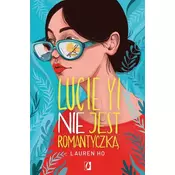 Lucie Yi NIE jest romantyczką