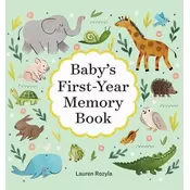Babys First-Year Memory Book: Memories and Milestones