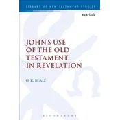 Johns Use of the Old testament in Revelation