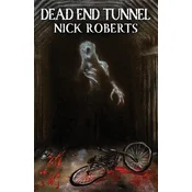 Dead End Tunnel