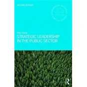 Strategic Leadership in the Public Sector