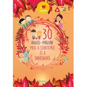30 angol-magyar mese a szeretetről és a barátságról
