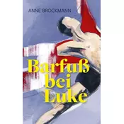 Barfuß bei Luke
