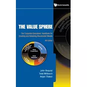 Value Sphere, The: The Corporate Executives Handbook For Creating And Retaining Shareholder Wealth (4th Edition)