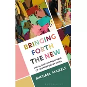 Bringing Forth the New