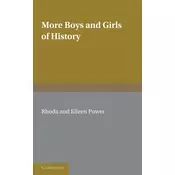More Boys and Girls of History