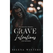 Grave Intentions