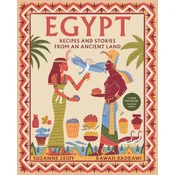 Egypt – Recipes and stories from an ancient land