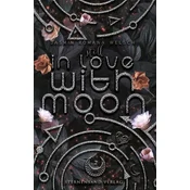 Still in Love with Moon (Moon Reihe 2)
