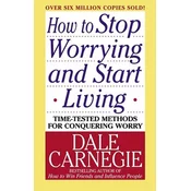 How to Stop Worrying and Start Living