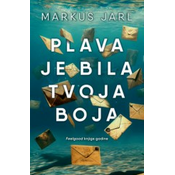 Plava je bila tvoja boja