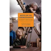 Notes On The Cinematograph