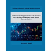 Foreign Exchange Market Microstructure