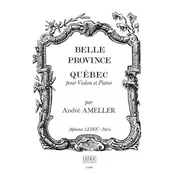 AMELLER:BELLE PROVINCE QUEBEC VIOLON ET PIANO
