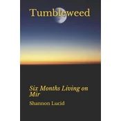 Tumbleweed: Six Months Living on Mir