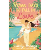 Three Days to Fall in Love