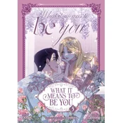 What It Means to Be You (Comic) Vol. 5