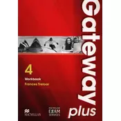 Gateway plus 4. Szkoły ponadgimnazjalne. Język angielski. Zeszyt ćwiczeń