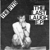 The Fits - The Last Laugh E.P. (LP)