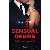 Club sensual desire Niebezpieczny układ