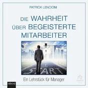 AUDIBOOK Avdio knjiga: Die Wahrheit über begeisterte Mitarbeiter