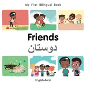 My First Bilingual Book-Friends (English-Farsi)