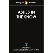 Penguin Readers Level 5: Ashes in the Snow (ELT Graded Reader)
