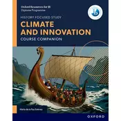 Oxford Resources for IB DP History: Climate and Innovation Course Book