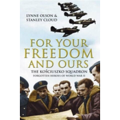 For Your Freedom and Ours