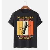 MAFIMI Majica Da je frizer biti lako frizer bi bio svako, Crna