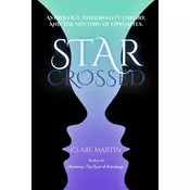 Star-Crossed: Astrology, Personality Theory and the Meeting of Opposites