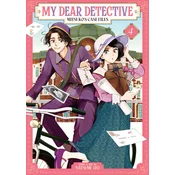 My Dear Detective: Mitsukos Case Files Vol. 4