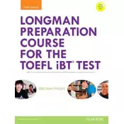 Longman Preparation Course for the TOEFL iBT Test with Answer Key 3rd Edition