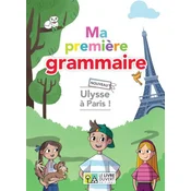 Ma premiere grammaire - Nouveau Ulysse a Paris - Livre de léleve