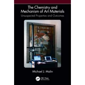 The Chemistry and Mechanism of Art Materials
