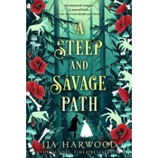 Steep and Savage Path