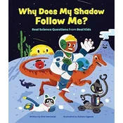 Why Does My Shadow Follow Me?