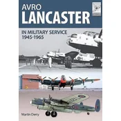 Flight Craft 4: Avro Lancaster 1945-1964