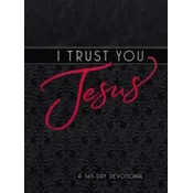 I Trust You Jesus