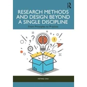 Research Methods and Design Beyond a Single Discipline