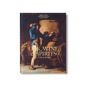 Assouline knjiga Oak, Wine & Spirits: A Tale of Alchemy (English), Sylvain Charlois