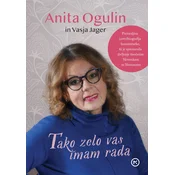 Tako zelo vas imam rada - Anita Ogulin