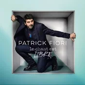 Patrick Fiori - Le Chant Est Libre (LP)