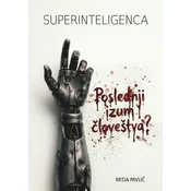 MITJA PAVLIČ SUPERINTELIGENCA