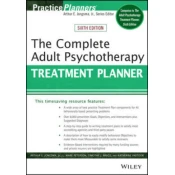 Complete Adult Psychotherapy Treatment Planner