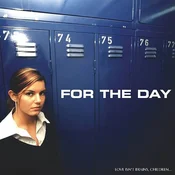 For The Day - Love Isnt Brains, Children... (LP)