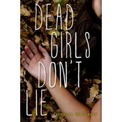 Dead Girls Dont Lie