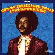 Howard Youngblood Bomar - I Who Have Nothing (LP)